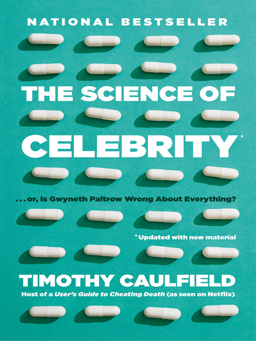 Title details for Is Gwyneth Paltrow Wrong About Everything? by Timothy Caulfield - Wait list